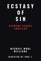Ecstasy of Sin 1645847829 Book Cover