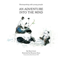 Brainspotting with Young People: An adventure into the mind 099342693X Book Cover