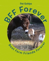 BFF Forever: Best Farm Friends Forever B08X7MZ4C1 Book Cover