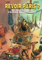 Revoir Paris ?: Une nouvelle aventure d'Alphonse Madiba dit Daudet (L'Harmattan Bd) (French Edition) 234317847X Book Cover