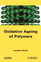 Oxydative Ageing of Polymers 1848213360 Book Cover