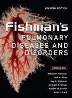 Fishman's Pulmonary Diseases and Disorders, 2-Volume Set 0070211795 Book Cover