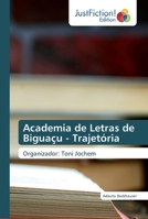 Academia de Letras de Biguaçu - Trajetória 6200105715 Book Cover