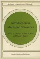 Introduction to Montague Semantics (Studies in Linguistics and Philosophy) 9027711429 Book Cover