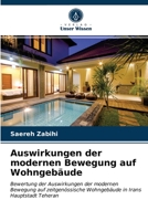 Auswirkungen der modernen Bewegung auf Wohngeb�ude 6203169323 Book Cover