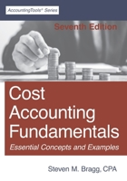 Cost Accounting Fundamentals: Seventh Edition 1642210846 Book Cover