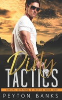 Dirty Tactics 1723040282 Book Cover