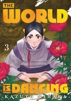 The World is Dancing 3 B0HBZ922PN Book Cover