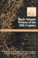 Black Atlantic Writers of the Eighteenth Century: Living the New Exodus in England and the Americas 0312125186 Book Cover