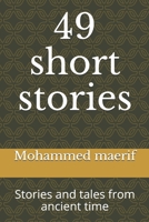 49 short stories: Stories and tales from ancient time 1679623877 Book Cover