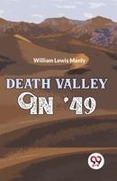 Death Valley In '49 9358019948 Book Cover