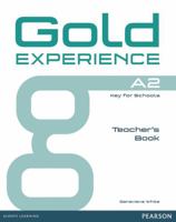 Gold Experience A2 Teacher's Book 1447973682 Book Cover