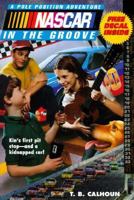 Nascar in the Groove 0061059374 Book Cover