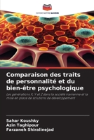 Comparaison des traits de personnalité et du bien-être psychologique: Les générations X, Y et Z dans la société iranienne et la mise en place de solutions de développement 6206199312 Book Cover