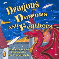 Dragons, Demons, and Feathers 1435703170 Book Cover