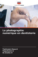 La photographie numérique en dentisterie (French Edition) 6630043030 Book Cover