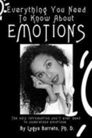 Everything You Need To Know About Emotions 0595246982 Book Cover