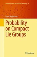 Probability on Compact Lie Groups 3319375792 Book Cover