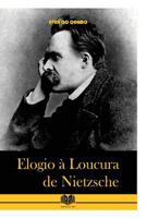 Elogio a Loucura de Nietzsche 8570627637 Book Cover