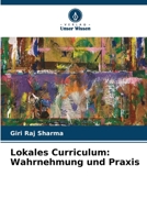 Lokales Curriculum: Wahrnehmung und Praxis (German Edition) B0CKB5Q36B Book Cover