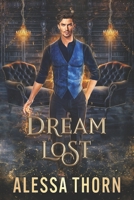 Dream Lost: A Dragon Shifter Romance (Greatdrakes, Book 1) (The Fae Universe) B0F3TY8N4D Book Cover