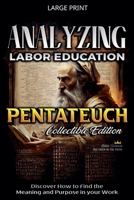 Analyzing Labor Education in Pentateuch B0BWQRSZV5 Book Cover