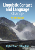 Linguistic Contact and Language Change: An Introduction 1009069098 Book Cover