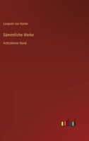 Sämmtliche Werke: Achtzehnter Band 3368222856 Book Cover