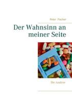 Der Wahnsinn an meiner Seite (German Edition) 3738657762 Book Cover