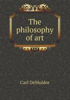 The Philosophy of Art 551858833X Book Cover