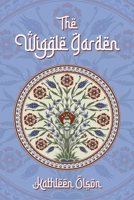 The Wiggle Garden 1639616381 Book Cover