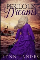 Perilous Dreams B0BGZM9N7K Book Cover