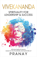 Vivekananda: Spirituality for Leadership & Success 9390391091 Book Cover