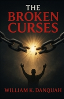 THE BROKEN CURSES B0H1VKZH3K Book Cover