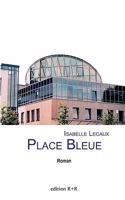 Place Bleue 3833450665 Book Cover
