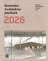 German Architecture Annual 2026/Deutsches Architektur Jahrbuch 2026 3869229551 Book Cover