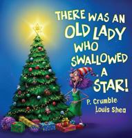 There Was An Old Lady who Swallowed a Star 1743623925 Book Cover