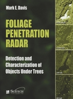 Foliage Penetration Radar: Detection and Characterisation of Objects Under Trees 1891121006 Book Cover