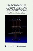 Advanced Topics in Dataflow Computing and Multithreading 0818665424 Book Cover