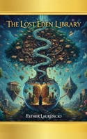 THE LOST EDEN LIBRARY B0GGQ15WT2 Book Cover