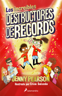 Los increíbles destructores de récords / The Incredible Record Smashers 6073833423 Book Cover