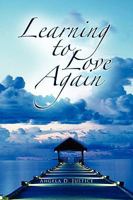 Learning to Love Again 1441581901 Book Cover