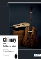 Du blues en prime - Chimay - Tome 3 238591588X Book Cover