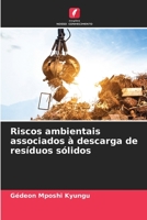 Riscos ambientais associados à descarga de resíduos sólidos 6206229610 Book Cover