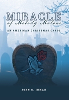 Miracle of Melody Malone: An American Christmas Carol B0BF29KLW6 Book Cover