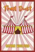 Trail Dust 1398420379 Book Cover