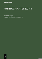 Wirtschaftsrecht III: Unternehmens- Und Konzernrecht 3486231243 Book Cover