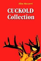 Cuckold Collection 1984252577 Book Cover
