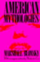 American Mythologies 0195050622 Book Cover