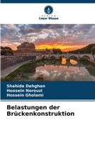 Belastungen der Brückenkonstruktion (German Edition) 6207931211 Book Cover